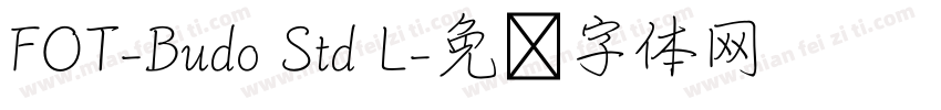 FOT-Budo Std L字体转换